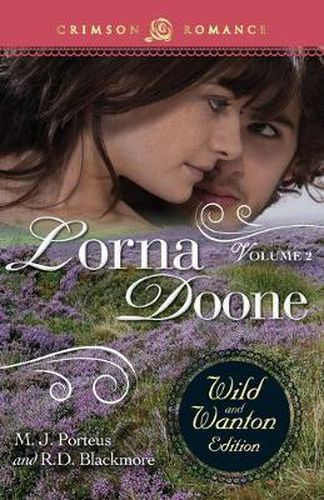 Cover image for Lorna Doone: The Wild and Wanton Edition, Volume 2