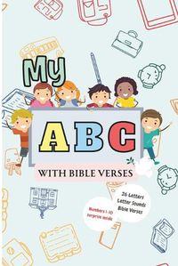 Cover image for My ABC with Bible Verses
