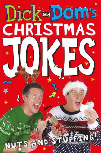 Cover image for Dick and Dom's Christmas Jokes, Nuts and Stuffing!