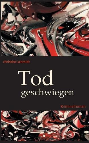 Cover image for Todgeschwiegen: Kriminalroman