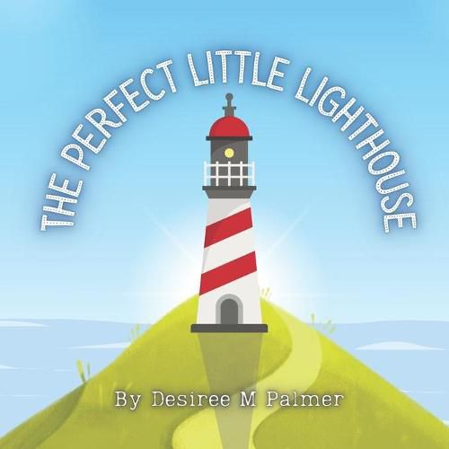 The Perfect Little Lighthouse