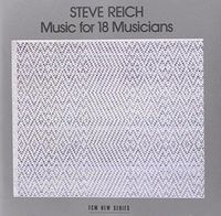 Cover image for Reich Music For 18 Musicians