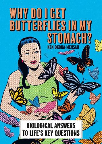 Cover image for Why Do I Get Butterflies In My Stomach?