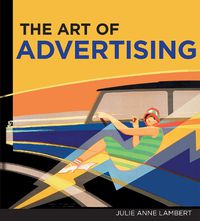 Cover image for Art of Advertising, The