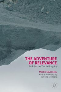 Cover image for The Adventure of Relevance: An Ethics of Social Inquiry