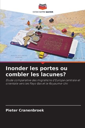 Cover image for Inonder les portes ou combler les lacunes?