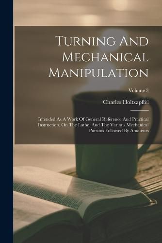 Turning And Mechanical Manipulation