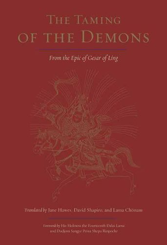 Cover image for The Taming of the Demons: The Epic of Gesar of Ling, Book Two