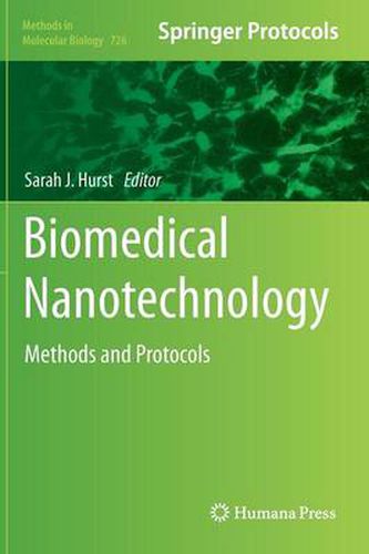 Biomedical Nanotechnology: Methods and Protocols