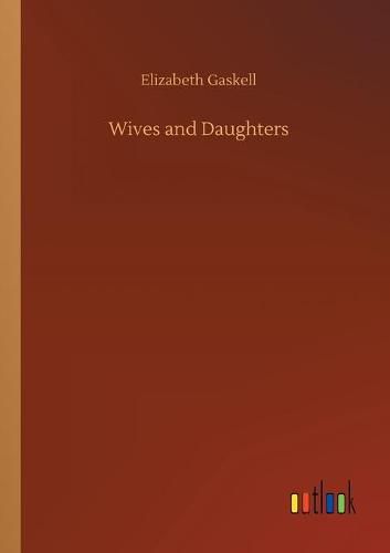 Cover image for Wives and Daughters