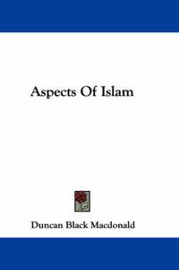 Cover image for Aspects of Islam