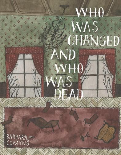 Cover image for Who Was Changed and Who Was Dead