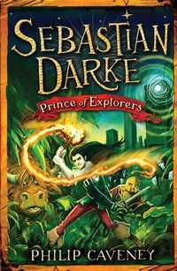Cover image for Sebastian Darke: Prince of Explorers