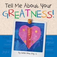 Cover image for Tell Me about Your Greatness!