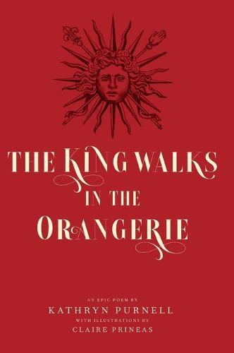 Cover image for The King Walks in the Orangerie