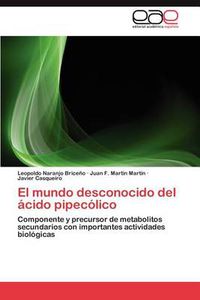 Cover image for El Mundo Desconocido del Acido Pipecolico