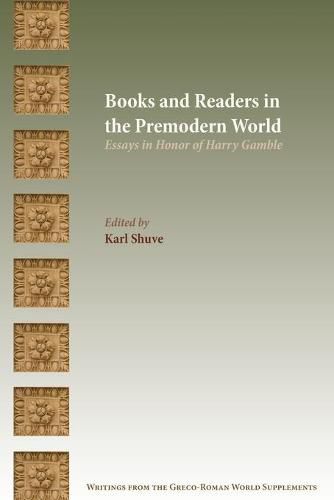 Cover image for Books and Readers in the Premodern World: Essays in Honor of Harry Gamble