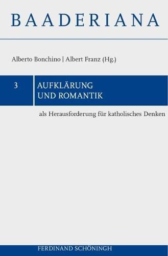 Cover image for Aufklarung Und Romantik ALS Herausforderung Fur Katholisches Denken