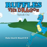 Cover image for Ruffles the Dragon: Episode One