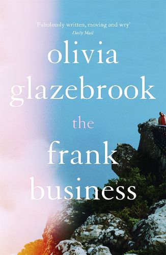 Cover image for The Frank Business: The smart and witty new novel of love and other battlefields