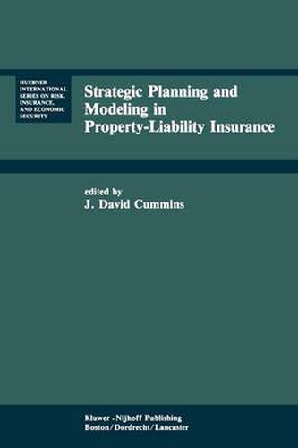 Cover image for Strategic Planning and Modeling in Property-Liability Insurance