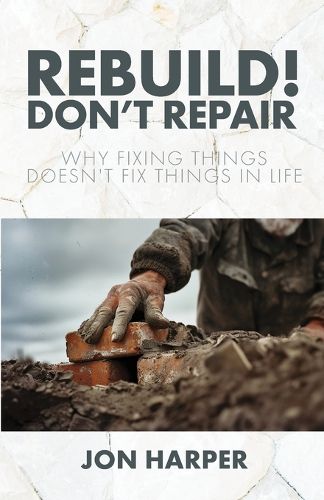 Cover image for Rebuild! Don't Repair