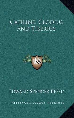 Catiline, Clodius and Tiberius