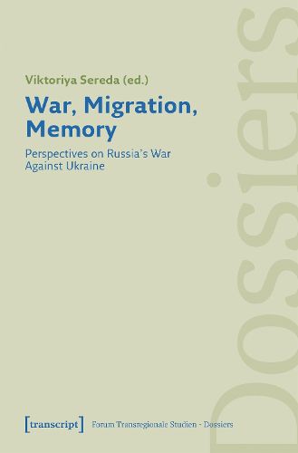 Cover image for War, Migration, Memory