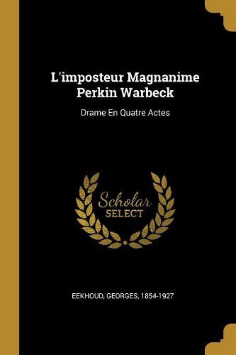 Cover image for L'imposteur Magnanime Perkin Warbeck