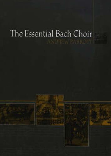 The Essential Bach Choir