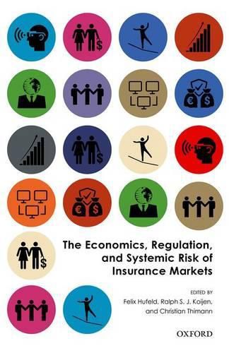 Cover image for The Economics, Regulation, and Systemic Risk of Insurance Markets