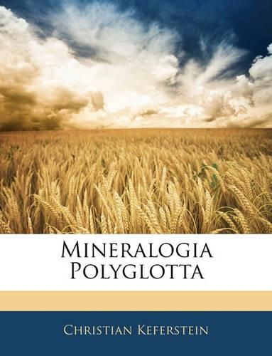 Cover image for Mineralogia Polyglotta