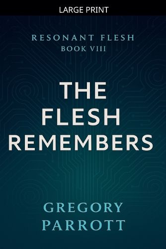 Cover image for The Flesh Remembers