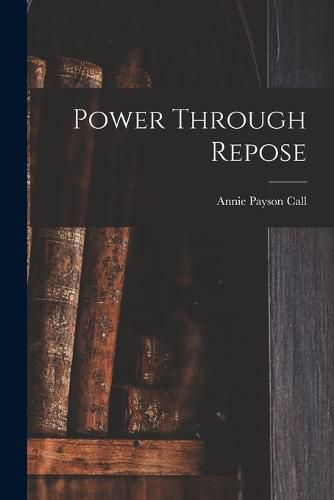 Cover image for Power Through Repose
