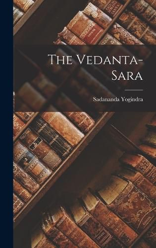 Cover image for The Vedanta-Sara