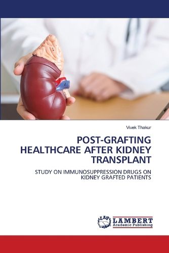 Cover image for Post-Grafting Healthcare After Kidney Transplant