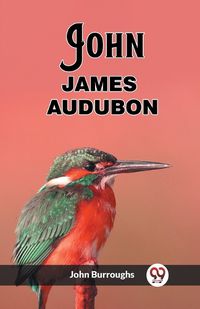 Cover image for John James Audubon