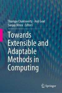 Cover image for Towards Extensible and Adaptable Methods in Computing