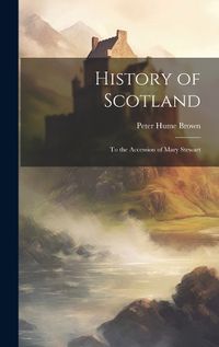 Cover image for History of Scotland