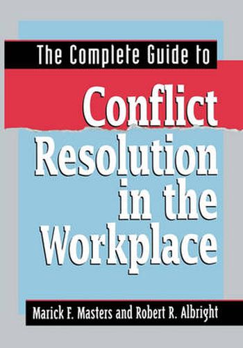 Cover image for The Complete Guide to Conflict Resolution in the Workplace