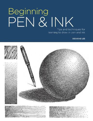 Cover image for Portfolio: Beginning Pen & Ink: Tips and techniques for learning to draw in pen and ink