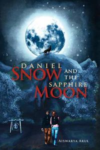 Cover image for Daniel Snow and the Sapphire Moon