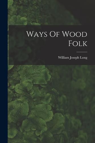 Cover image for Ways Of Wood Folk