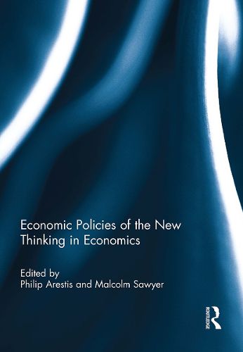 Cover image for Economic Policies of the New Thinking in Economics