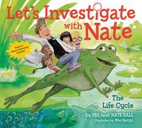 Cover image for Let's Investigate with Nate #4: The Life Cycle