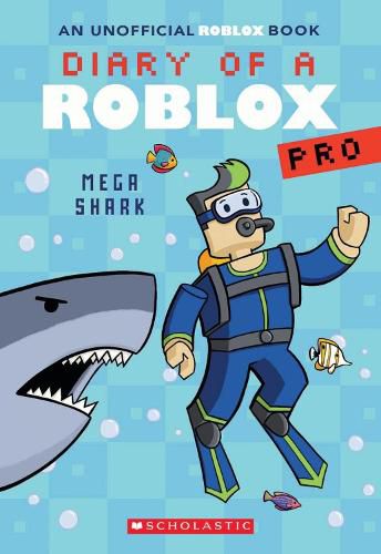 Diary of a Roblox Pro #6: Mega Shark