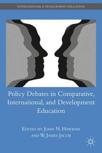 Cover image for Policy Debates in Comparative, International, and Development Education