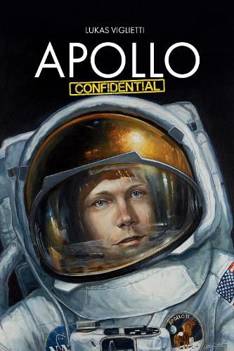 Cover image for Apollo Confidential: Memories of Men On the Moon