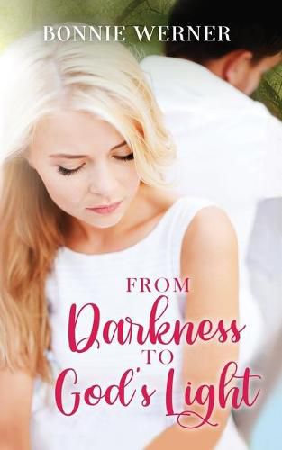 Cover image for From Darkness to God's Light