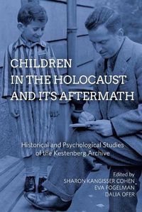 Cover image for Children in the Holocaust and its Aftermath: Historical and Psychological Studies of the Kestenberg Archive